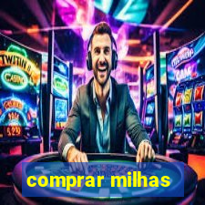 comprar milhas